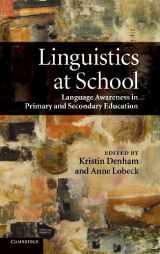 9780521887014-0521887011-Linguistics at School: Language Awareness in Primary and Secondary Education