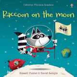 9781409580409-1409580407-Raccoon On The Moon. Phonic Readers (Phonics Readers)