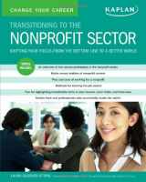 9781419593413-1419593412-Change Your Career: Transitioning to the Nonprofit Sector