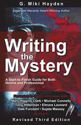 9781909935228-1909935220-Writing the Mystery: A Start to Finish Guide for Both Novice and Professional