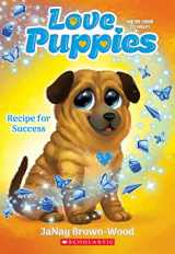9781338834123-1338834126-Recipe for Success (Love Puppies #4)