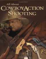 9780883172322-0883172321-All About Cowboy Action Shooting