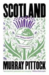 9780300254174-0300254172-Scotland: The Global History: 1603 to the Present