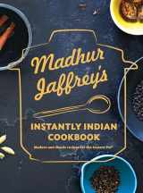 9780525655794-0525655794-Madhur Jaffrey's Instantly Indian Cookbook: Modern and Classic Recipes for the Instant Pot®