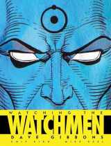 9781848560413-1848560419-Watching the Watchmen: The Definitive Companion to the Ultimate Graphic Novel