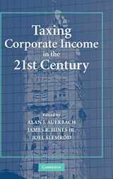 9780521870221-0521870224-Taxing Corporate Income in the 21st Century