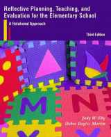 9780130226952-0130226955-Reflective Planning, Teaching, and Evaluation for the Elementary School: A Relational Approach (3rd Edition)