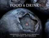 9781737995135-1737995131-Food & Drink: Modernist Cuisine Photography