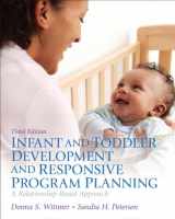 9780133413748-0133413748-Infant and Toddler Development and Responsive Program Planning, Video-Enhanced Pearson eText with Loose-Leaf Version -- Access Card Package (3rd Edition)