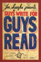 9780670011445-0670011444-Guys Write for Guys Read: Boys' Favorite Authors Write About Being Boys