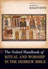 9780190222116-0190222115-The Oxford Handbook of Ritual and Worship in the Hebrew Bible (Oxford Handbooks)