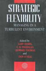 9780471984733-0471984736-Strategic Flexibility: Managing in a Turbulent Environment