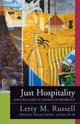 9780664233150-0664233155-Just Hospitality: God's Welcome in a World of Difference