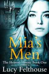 9781983567315-1983567310-Mia's Men: A Reverse Harem Romance Novel (The Heiress's Harem)