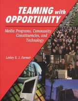 9781563088780-1563088789-Teaming with Opportunity: Media Programs, Community Constituencies, and Technology