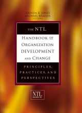 9780787977733-078797773X-The NTL Handbook of Organization Development and Change: Principles, Practices, and Perspectives