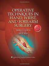 9781451102550-1451102550-Operative Techniques in Hand, Wrist, and Forearm Surgery
