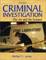 9780130912886-0130912883-Criminal Investigation: The Art and the Science (3rd Edition)