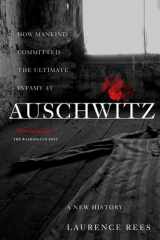 9781586483579-1586483579-Auschwitz: A New History