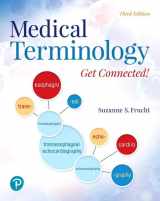 9780135216927-0135216923-Medical Terminology: Get Connected! Plus MyLab Medical Terminology with Pearson eText--Access Card Package