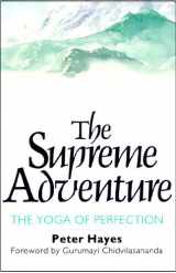 9781855383852-1855383853-The Supreme Adventure: The Yoga of Perfection