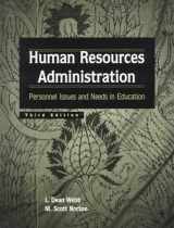 9780138609740-0138609748-Human Resources Administration: Personnel Issues and Needs in Education (3rd Edition)