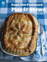 9781907892103-1907892109-Good Old-Fashioned Pies & Stews