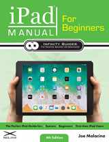 9781732434660-1732434662-iPad Manual for Beginners: The Perfect iPad Guide for Seniors, Beginners, & First-time iPad Users