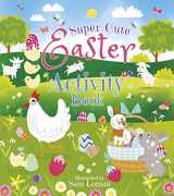 9781838576233-1838576231-Super-Cute Easter Activity Book (Super-Cute Activity Books, 1)