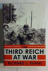9781594202063-1594202060-The Third Reich at War