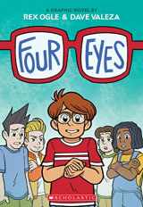 9781338574968-1338574965-Four Eyes: A Graphic Novel