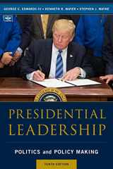 9781538110850-1538110857-Presidential Leadership: Politics and Policy Making