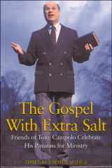 9780817013134-081701313X-The Gospel With Extra Salt: Friends of Tony Campolo Celebrate His Passions for Ministry