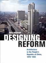 9780300235951-030023595X-Designing Reform: Architecture in the People’s Republic of China, 1970–1992