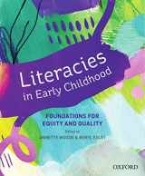 9780190305147-0190305142-Literacies in Early Childhood: Foundations for Equitable, Quality Pedagogy