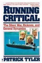 9780060914417-0060914416-Running Critical: The Silent War, Rickover, and General Dynamics