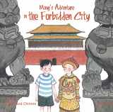 9781602209855-1602209855-Ming's Adventure in the Forbidden City: A Story in English and Chinese