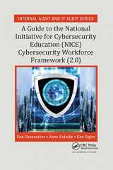 9780367658625-0367658623-A Guide to the National Initiative for Cybersecurity Education (NICE) Cybersecurity Workforce Framework (2.0) (Security, Audit and Leadership Series)