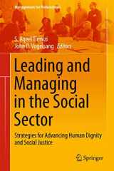 9783319470443-3319470442-Leading and Managing in the Social Sector: Strategies for Advancing Human Dignity and Social Justice (Management for Professionals)