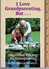 9780817011482-081701148X-I Love Grandparenting, But--: Devotional Prayers for Grandparents