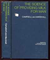 9780070096905-0070096902-The Science of Providing Milk for Man