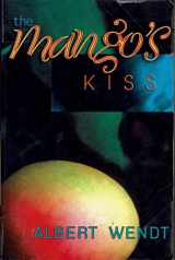 9781869415808-1869415809-The Mango's Kiss