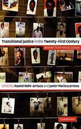 9780521860109-0521860105-Transitional Justice in the Twenty-First Century: Beyond Truth versus Justice