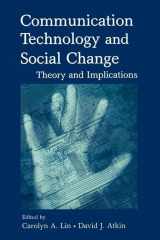 9780805856149-0805856145-Communication Technology And Social Change (Routledge Communication Series)