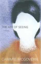 9780743228350-0743228359-The Art of Seeing: A Novel