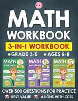 9781074760526-1074760522-Math Workbook Practice Grade 3-5 (Ages 8-11): 3-in-1 Math Workbook With Over 500+ Questions For Learning and Practice Math (3rd, 4th and 5th Grade) (Tuebaah Common Core Math)
