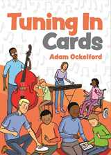 9781785925184-1785925180-Tuning In Cards: Activities in Music and Sound for Children with Complex Needs and Visual Impairment to Foster Learning, Communication and Wellbeing