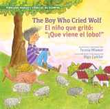 9780986431333-0986431338-The Boy Who Cried Wolf / El niño que gritó: ¡Que viene el lobo! (Timeless Fables) (English and Spanish Edition)