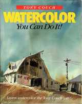 9780891341888-0891341889-Watercolor, You Can Do It!
