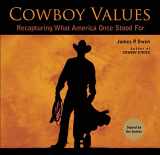 9781493007561-1493007564-Cowboy Values: Recapturing What America Once Stood For